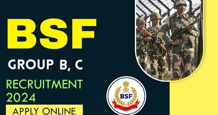 BSF Recruitment 2024 :  162 Vacancies, Salary, Selection Process, Eligibility, Last Date and How to Apply