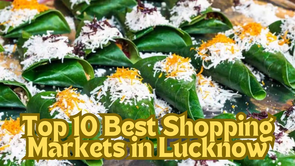 Top 10 Best Shopping Markets in Lucknow