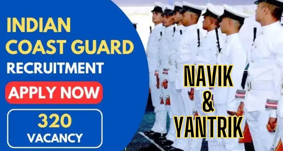 Indian Coast Guard Recruitment 2024: Navik & Yantrik