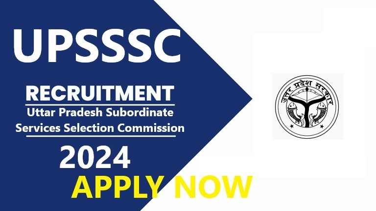 UPSSSC Recruitment 2024: Vacancies, Salary, Selection Process, Eligibility Criteria, Last Date and How to Apply