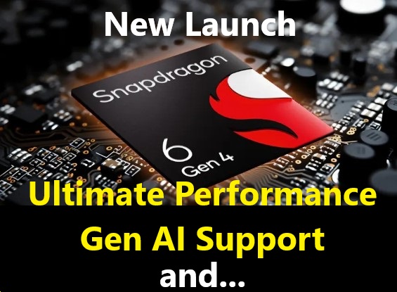 Qualcomm Snapdragon 6 Gen 4: Game Changer performance with Gen AI Support