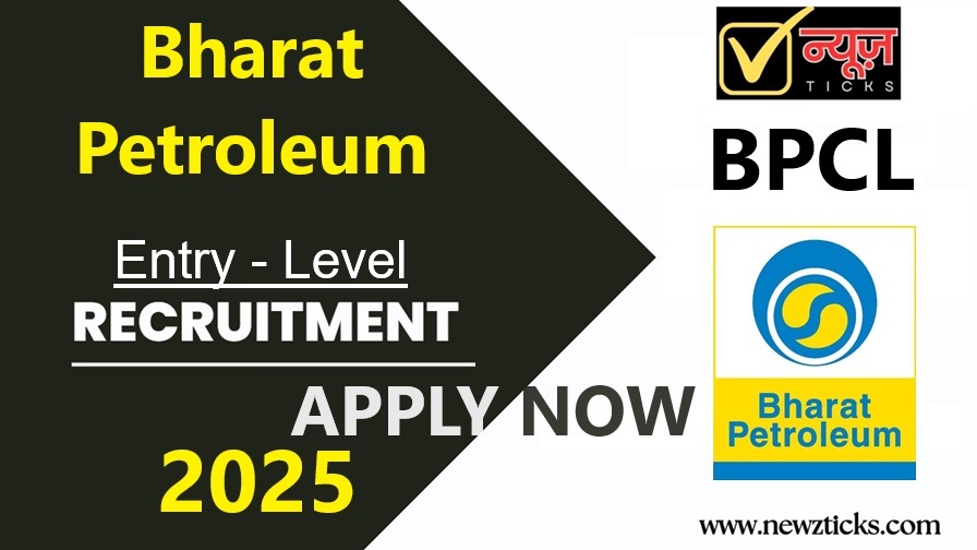 BPCL Entry Level Recruitment 2025: Vacancies, Salary, Selection Process, Eligibility Criteria, Last Date and How to Apply