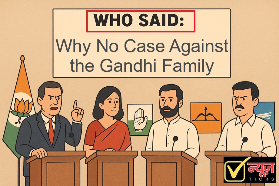 Why No Case Against the Gandhi Family